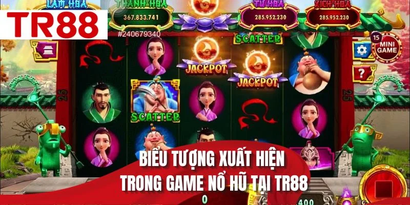 Biểu tượng xuất hiện trong game nổ hũ tại TR88